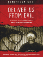 Deliver Us from Evil: The True Story of Mexico's Most Famous Kidnapping