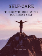 Self-Care : The Key To Becoming Your Best Self