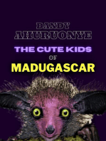 The Cute Kids of Madugascar