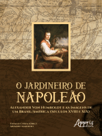 O Jardineiro de Napoleão: Alexander Von Humboldt e as Imagens de um Brasil/América (Séculos XVIII e XIX)