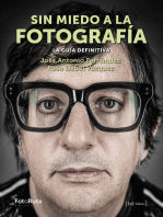 Sin miedo a la fotografía: La guía definitiva