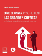 Cómo se ganan (y se pierden) las grandes cuentas