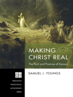 Making Christ Real: The Peril and Promise of Kenosis