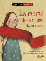 La mamá de la mamá de mi mamá