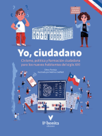 Yo ciudadano: Civismo, política y formación ciudadana para los nuevos habitantes del siglo XXI