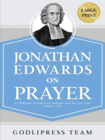 Jonathan Edwards on Prayer: 31 Biblical Insights to Deepen and Enrich Your Prayer Life (LARGE PRINT)