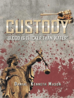 Custody: Blood is Thicker than Water