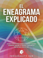 El Eneagrama explicado: Potencia tu viaje de autodescubrimiento, encuentra tu verdadera personalidad, comprende los 9 eneatipos y obtén consejos y prácticas únicas para los 9 tipos