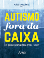 Autismo Fora da Caixa: Um Guia Descomplicado para a Família