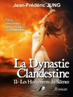 La Dynastie Clandestine - Tome 2: Les Hurlements du Silence