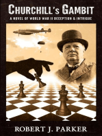 Churchill's Gambit: A Novel Of World War 2! Deception And Intrigue