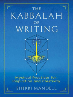 The Kabbalah of Writing: Mystical Practices for Inspiration and Creativity