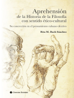 Aprehensión de la historia de la filosofía con sentido ético-cultural.