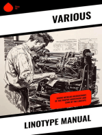 Linotype Manual: Giving Detailed Instructions of the Proper Adjustment and Care of the Linotype