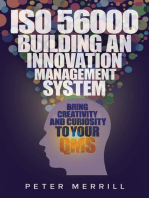 ISO 56000: Building an Innovation Management System: Bring Creativity and Curiosity to Your QMS