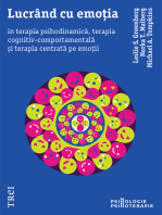 Lucrand cu emotia: Terapia psihodinamica, terapia cognitiv-comportamentala si terapia centrata pe emotii