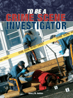 To Be a Crime Scene Investigator