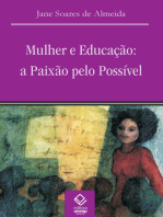 Mulher e educação: A paixão pelo possível