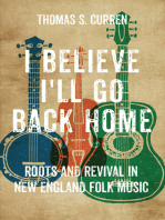 I Believe I'll Go Back Home: Roots and Revival in New England Folk Music