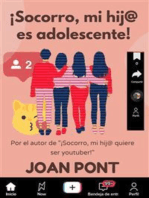 ¡Socorro, mi Hij@ es Adolescente!