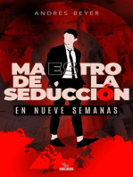 Maestro de la seducción en Nueve semanas