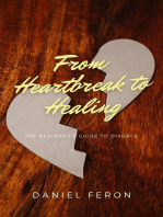 From Heartbreak to Healing: The Beginner's Guide To Divorce