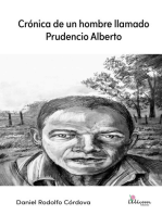 Crónica de un hombre llamado Prudencio Alberto