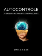 Autocontrole através da Auto-sugestão Consciente (traduzido)