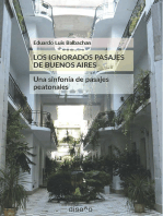 LOS IGNORADOS PASAJES DE BUENOS AIRES. UNA SINFONÍA DE PASAJES PEATONALES