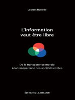 L'information veut être libre: De la transparence morale à la transparence des sociétés cotées