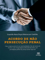 Acordo de não persecução penal: uma compreensão de sua racionalidade à luz da teoria do Direito como Integridade de Ronald Dworkin e do paradigma global da justiça penal negocial