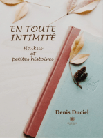 En toute intimité: Haïkus et petites histoires