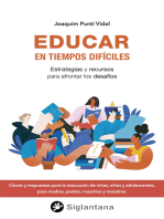 Educar en tiempos difíciles: Estrategias y recursos para afrontar los desafíos