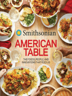 Smithsonian American Table: The Foods, People, and Innovations That Feed Us