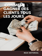 Comment gagner des clients tous les jours