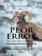 El Peor Error De un Ser Humano