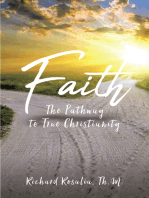 Faith: The Pathway to True Christianity