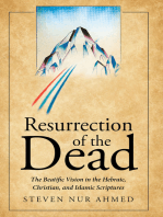 Resurrection of the Dead: The Beatific Vision in the Hebraic, Christian, and Islamic Scriptures