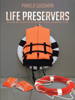 Life Preservers: Rescuing Our Children within the Public School Educational System