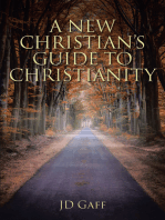 A New Christian's Guide to Christianity