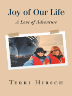 Joy of Our Life: A Love of Adventure