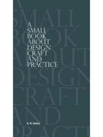 A Small Book About Design Craft and Practice