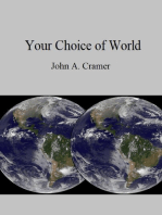 Your Choice of World