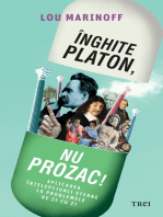 Inghite Platon, nu Prozac!