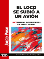 El loco se subió a un avión: Antimanual de urgencias en salud mental