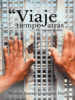 Viaje tiempo atrás: De regreso a casa