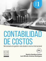 Contabilidad de costos. Tomo I: Herramienta de gestión vista desde la norma internacional