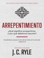 Arrepentimiento: ¿Qué significa arrepentirse, y por qué debemos hacerlo? [Updated and Annotated]