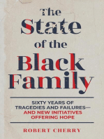 The State of the Black Family: Sixty Years of Tragedies and Failures—and New Initiatives Offering Hope