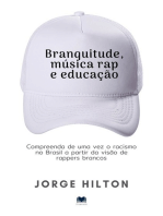 Branquitude, Música Rap E Educação